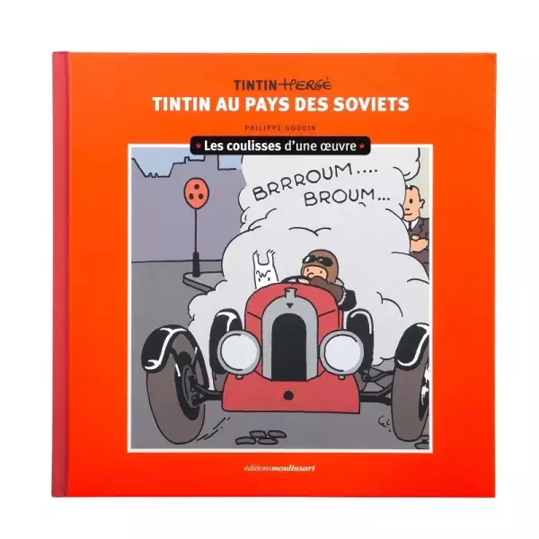 Tintin au pays des soviets : les coulisses d'une oeuvre