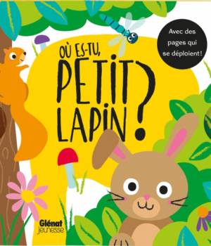 Où es-tu, Petit Lapin ?