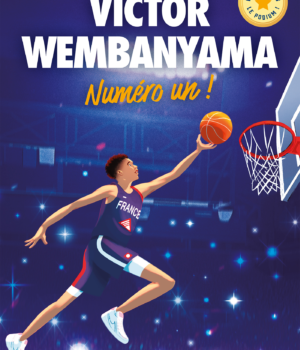 Victor Wembanyama : Numéro un !