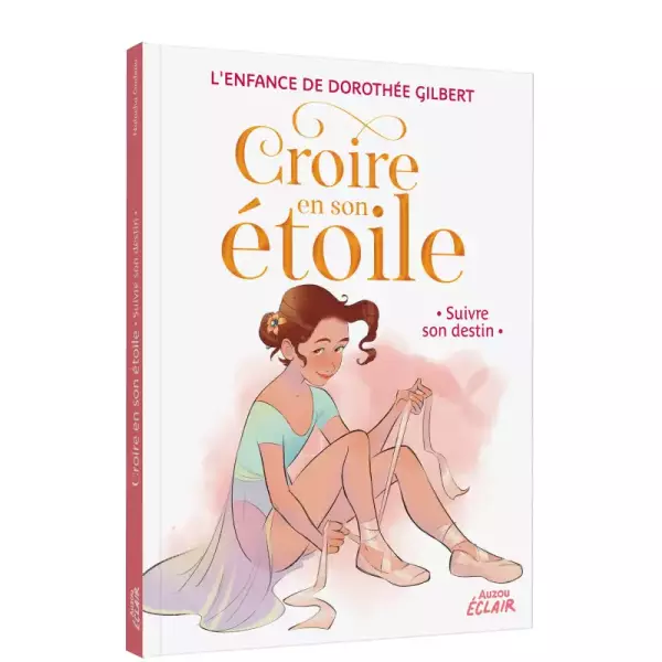 Croire en son étoile : Suivre son destin
