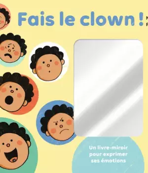 Fais le clown !