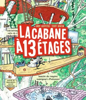 La cabane à 13 étages