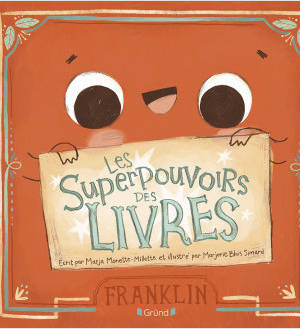 Les superpouvoirs des livres