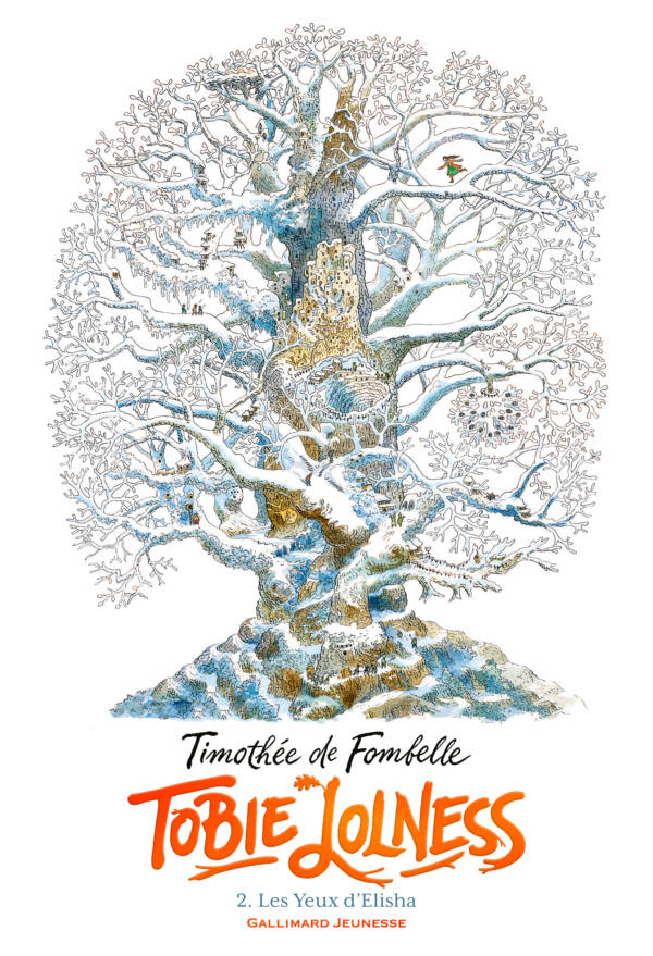 Tobie Lolness t.2 : Les yeux d'Elisha