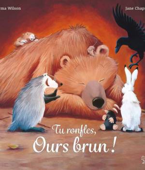 Tu ronfles, Ours brun !