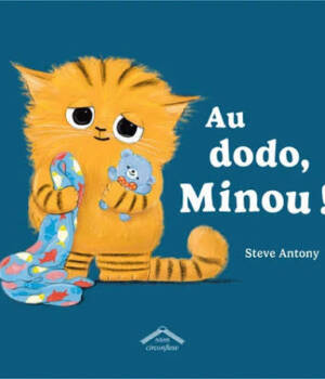 Au dodo, Minou !