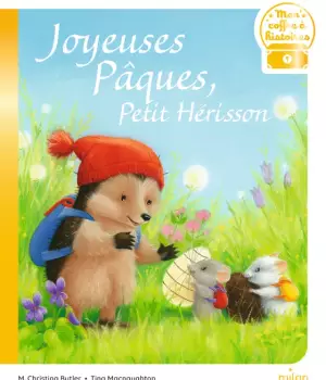 Joyeuses Pâques, Petit Hérisson !