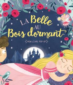 La Belle au Bois dormant - livre pop-up