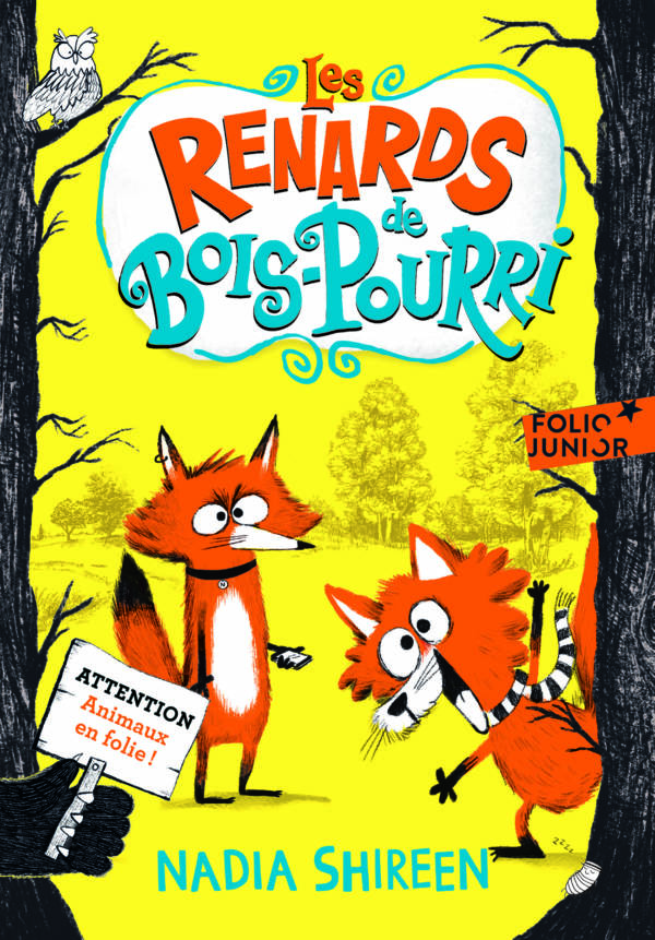 Les renards de Bois-Pourri t.1