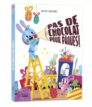 Pas de chocolat pour Pâques !