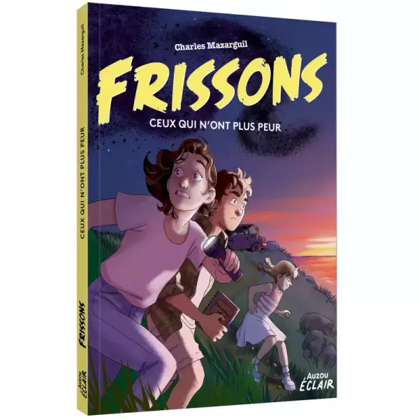 Frissons : Ceux qui n'ont plus peur