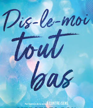 Dis-le-moi tout bas