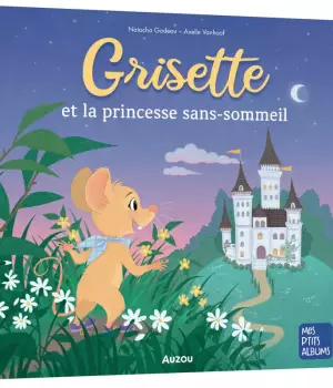 Grisette et la princesse sans-sommeil