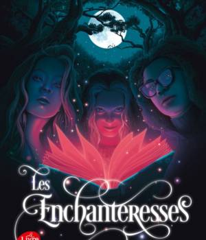 Les enchanteresses t.1