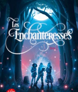 Les enchanteresses t.2