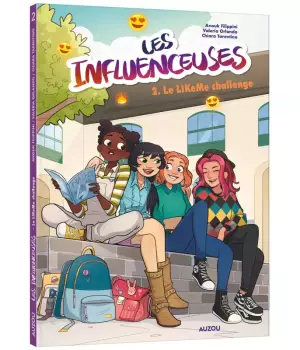 Les influenceuses t.2 : Le LIKeMe challenge