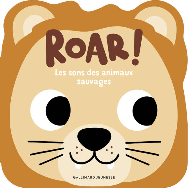 Roar ! Les sons des animaux sauvages