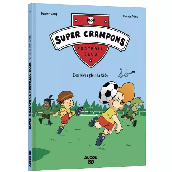 Super crampons football club : Des rêves plein la tête