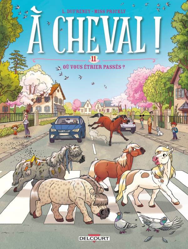 A cheval ! t.11 : Où vous étrier passés ?