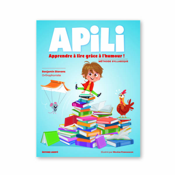 Apili : Apprendre à lire grâce à l'humour ! Méthode syllabique
