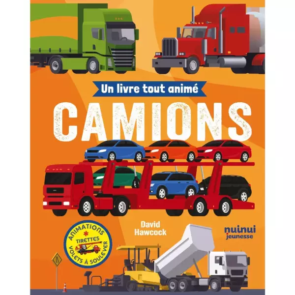 Camions : un livre tout animé