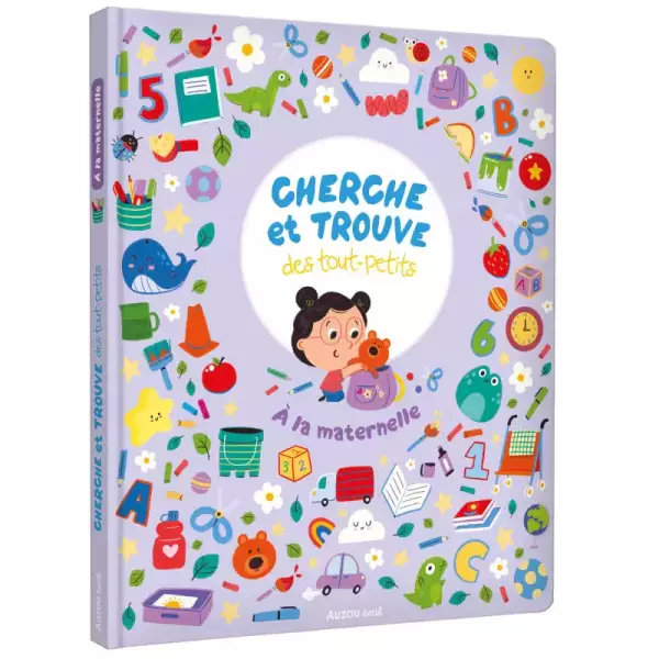 Cherche et trouve des tout-petits : à la maternelle