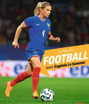 Je fais du football avec Eugénie LeSommer