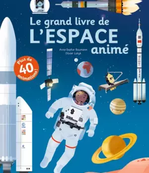 Le grand livre de l'espace animé