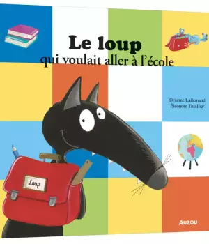 Le loup qui voulait aller à l'école