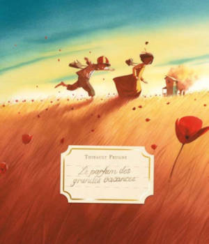 Le parfum des grandes vacances