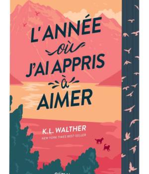 L'année où j'ai appris à aimer