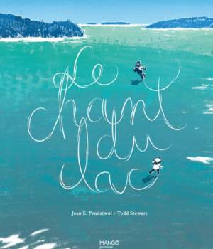 Le chant du lac