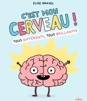 C'est mon cerveau !