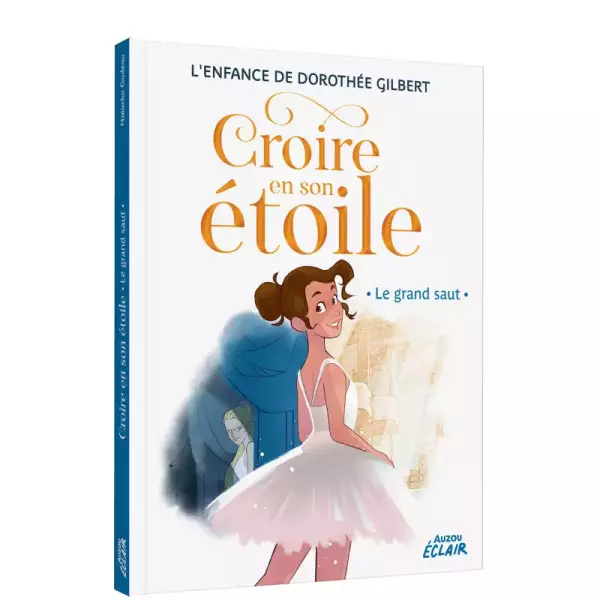 Croire en son étoile : Le grand saut