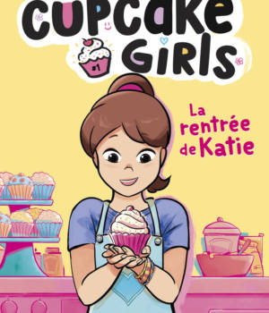Cupcake girls t.1 : La rentrée de Katie