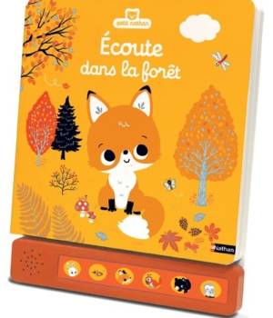 Ecoute dans la forêt - livre sonore