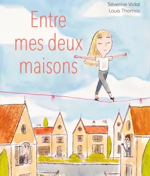 Entre mes deux maisons