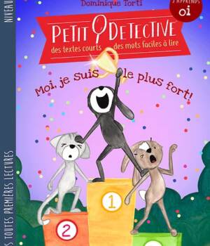 Petit Détective : Moi, je suis le plus fort !