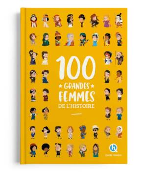 100 grandes femmes de l'histoire