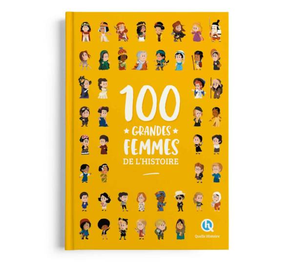 100 grandes femmes de l'histoire