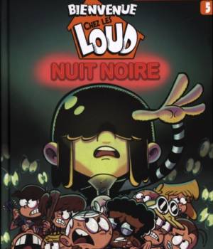 Bienvenue chez les Loud t.5