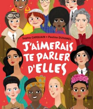 J'aimerais te parler d'elles