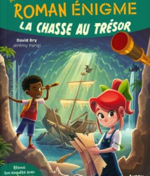 Mon roman énigme : La chasse au trésor