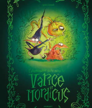 L'abominable gobe-mouche de Varice et Mordicus
