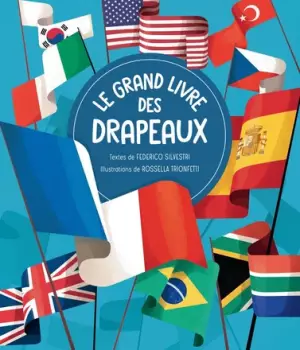 Le grand livre des drapeaux