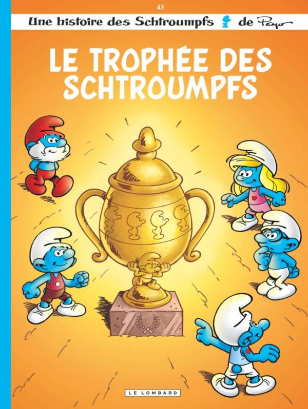 Les Schtroumpfs t.43 : Le trophée des Schtroumpfs