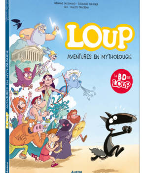 Loup : aventures en mythologie