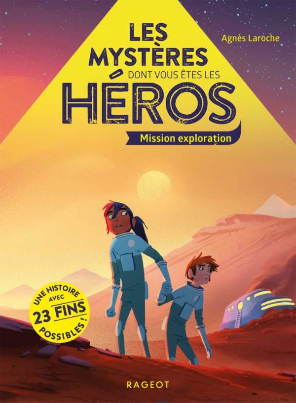 Les mystères dont vous êtes les héros : Mission exploration