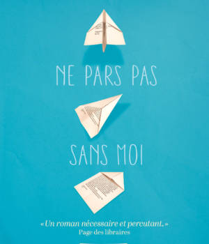 Ne pars pas sans moi
