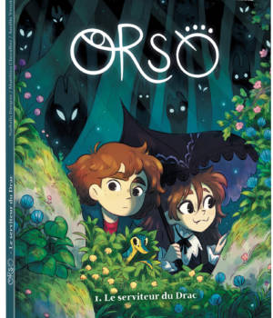 Orso t.1 : Le serviteur du Drac